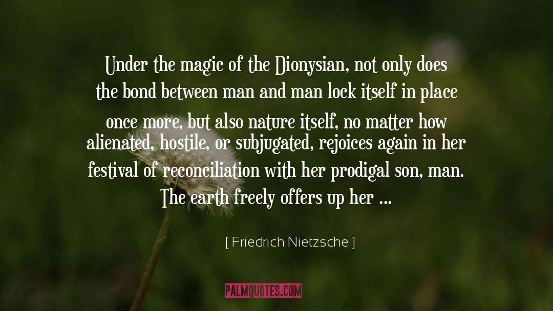 Prodigal Son quotes by Friedrich Nietzsche