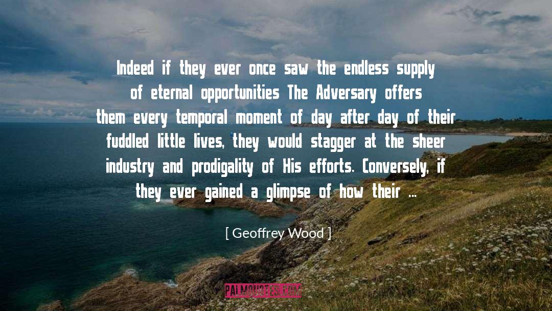 Prodigality quotes by Geoffrey Wood
