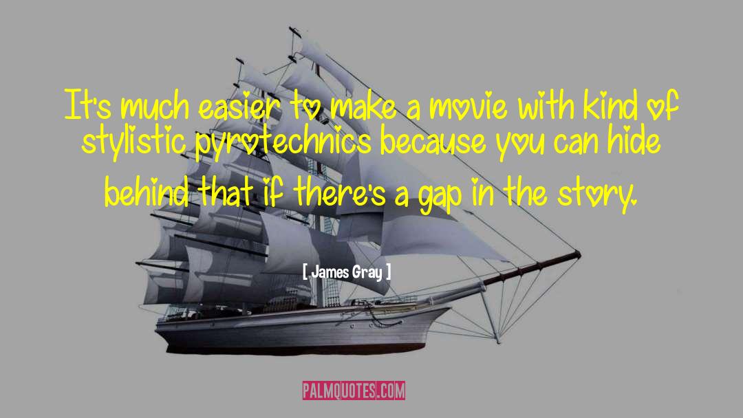 Prodigies Movie quotes by James Gray