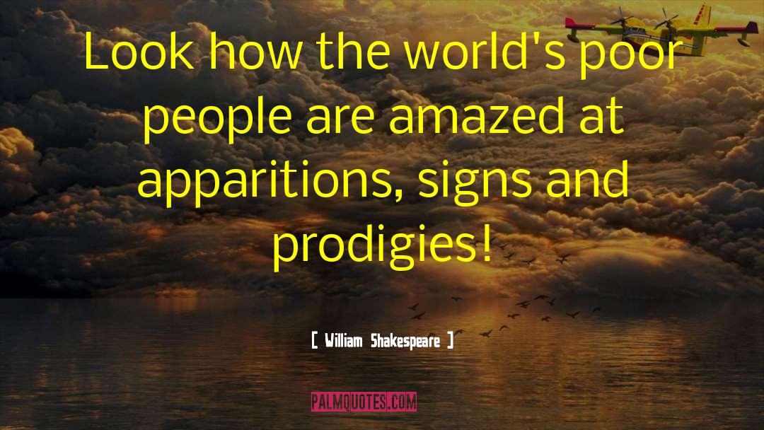 Prodigies quotes by William Shakespeare