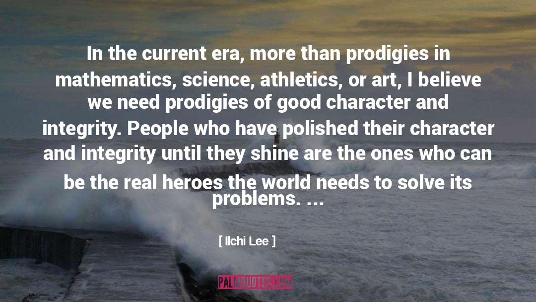 Prodigies quotes by Ilchi Lee