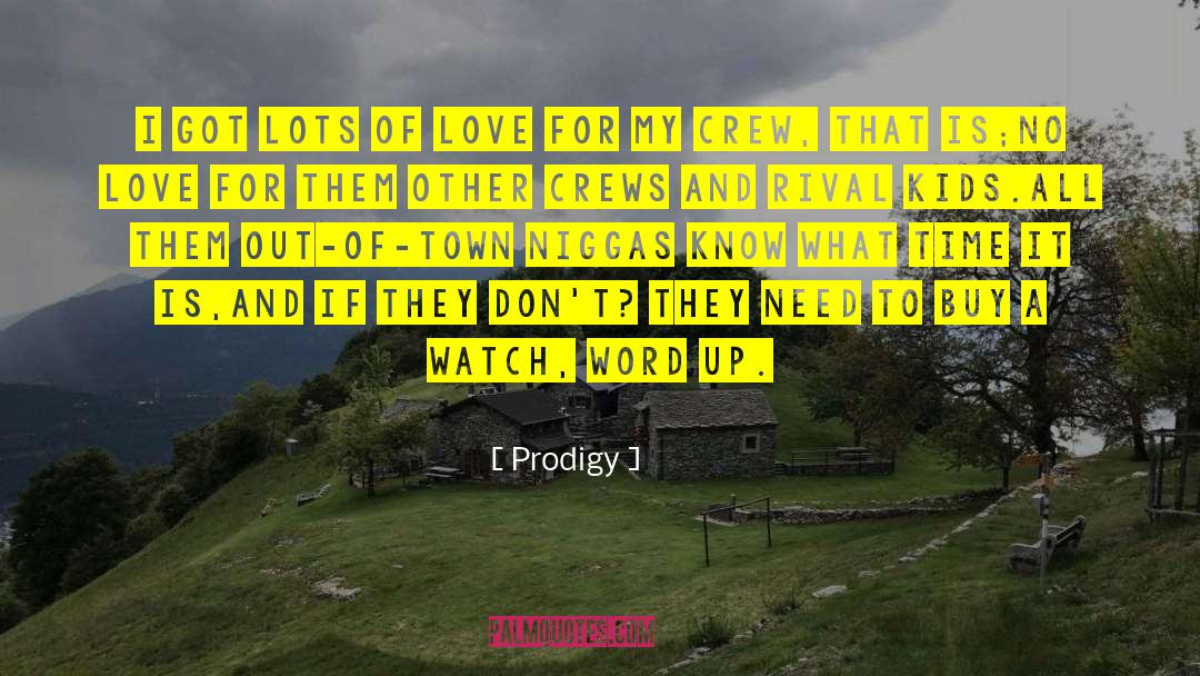 Prodigy quotes by Prodigy