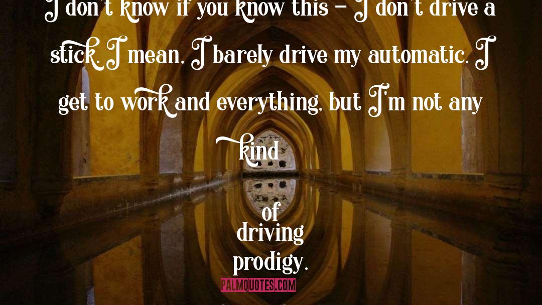 Prodigy quotes by Jessica Pare