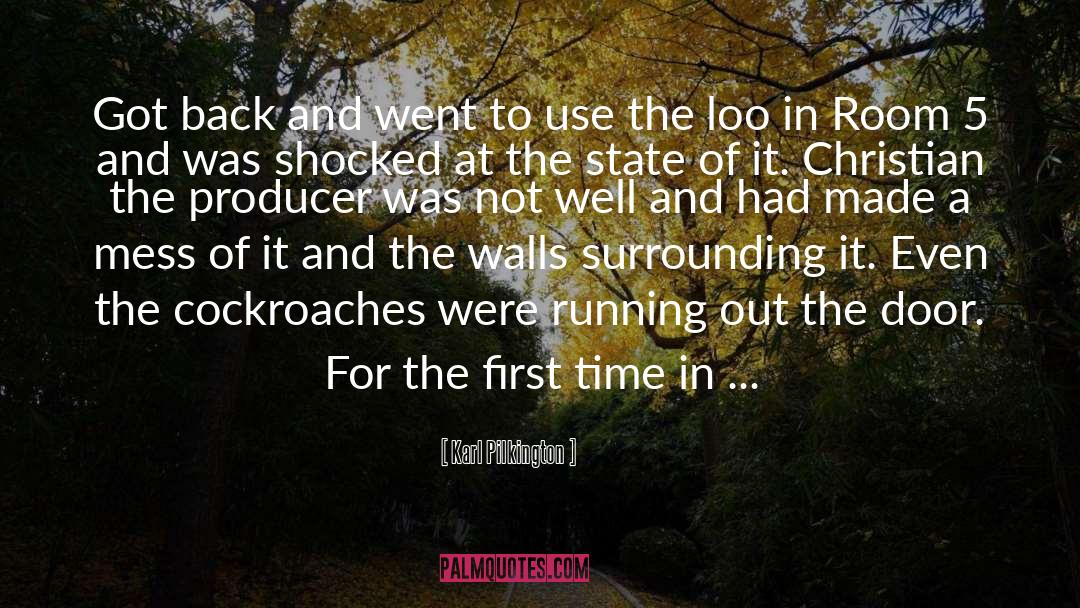 Producer quotes by Karl Pilkington