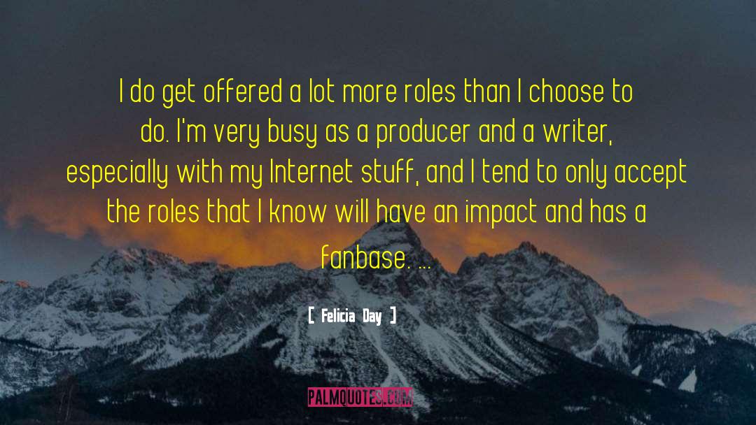 Producer quotes by Felicia Day