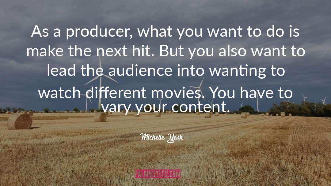 Producer quotes by Michelle Yeoh