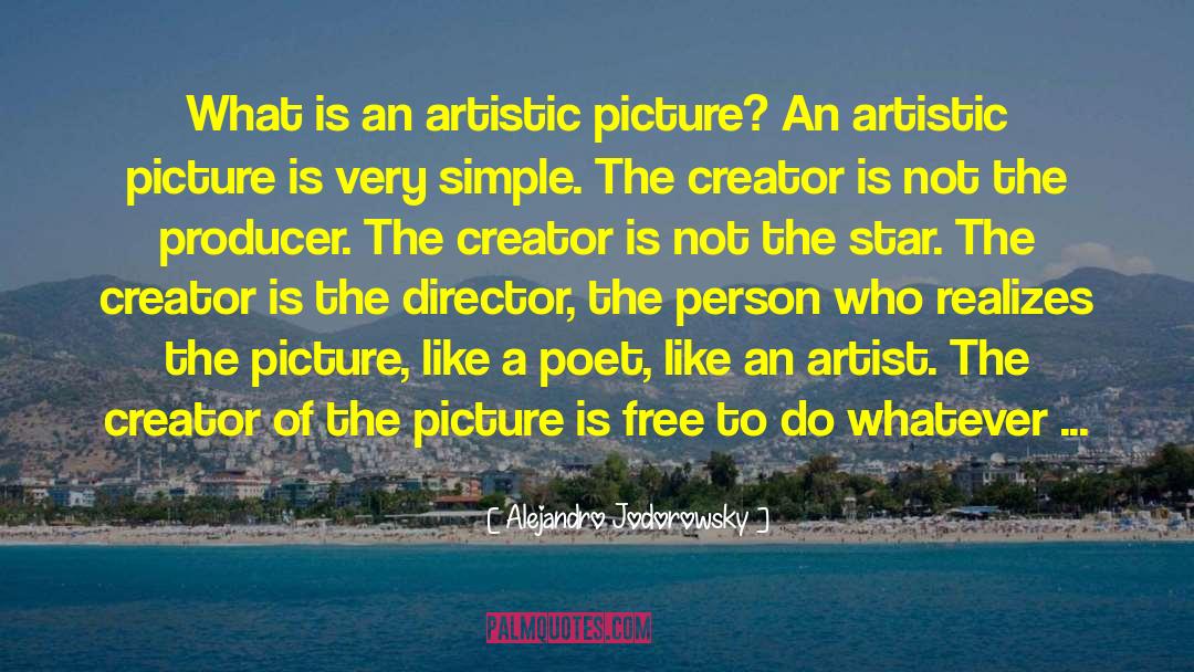 Producer quotes by Alejandro Jodorowsky