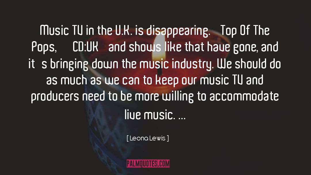 Producers quotes by Leona Lewis