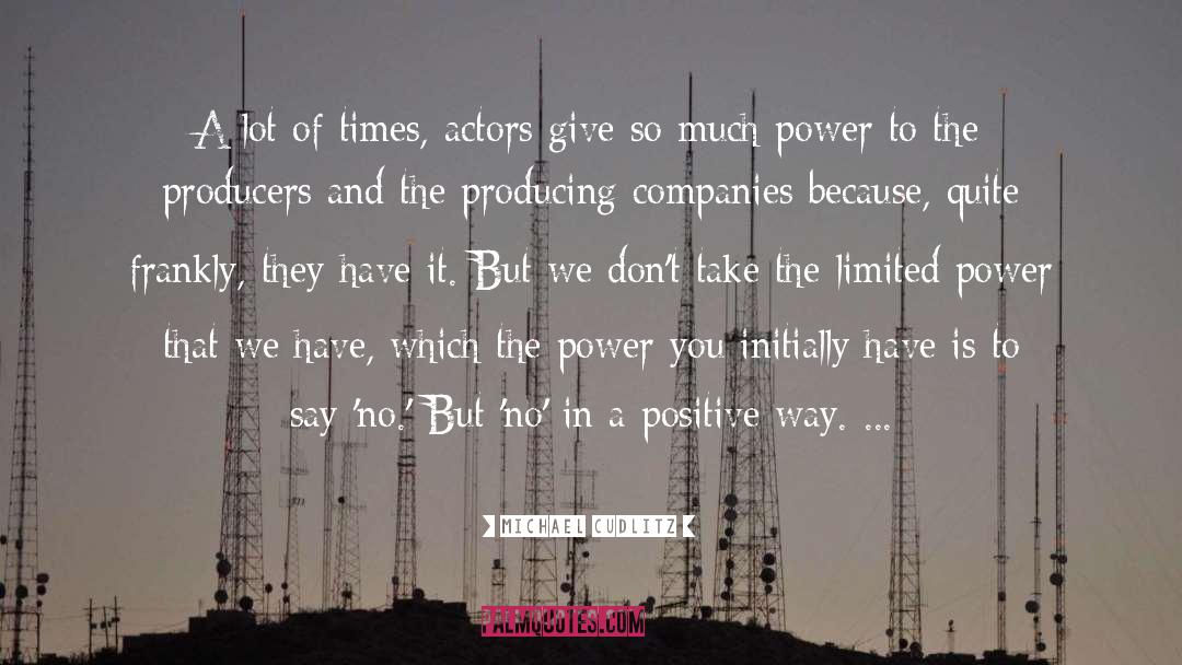 Producers quotes by Michael Cudlitz