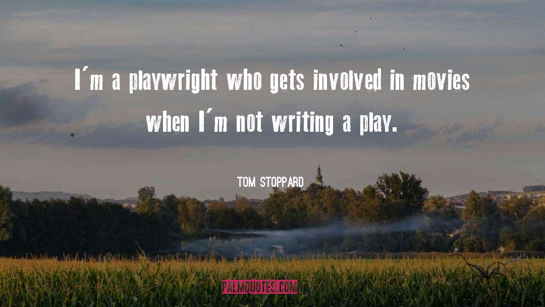 Producing Movies quotes by Tom Stoppard