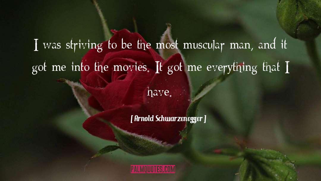 Producing Movies quotes by Arnold Schwarzenegger