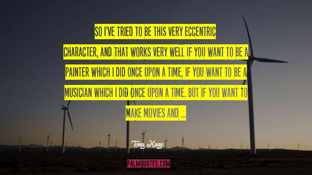 Producing Movies quotes by Tony Kaye