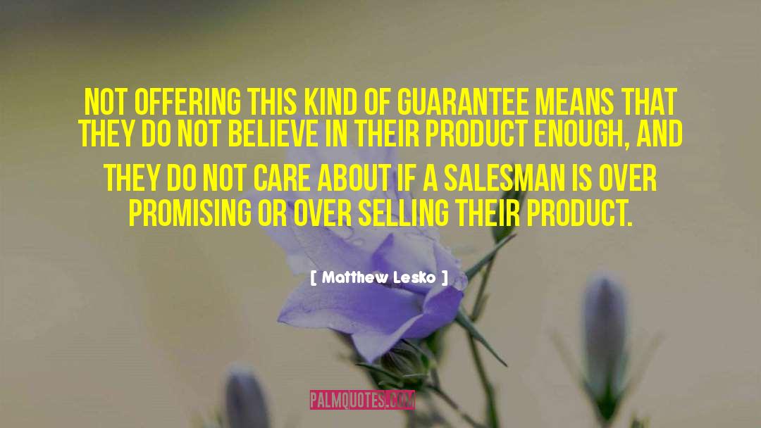 Product Care quotes by Matthew Lesko