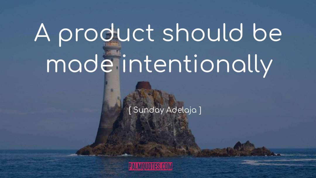 Product Demo quotes by Sunday Adelaja