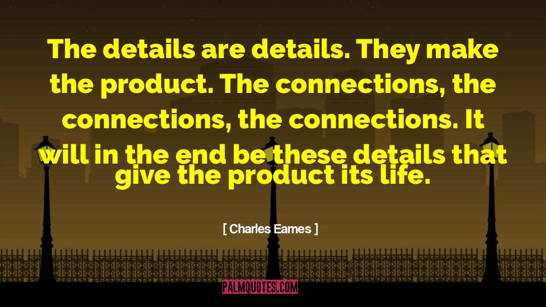 Product Demo quotes by Charles Eames