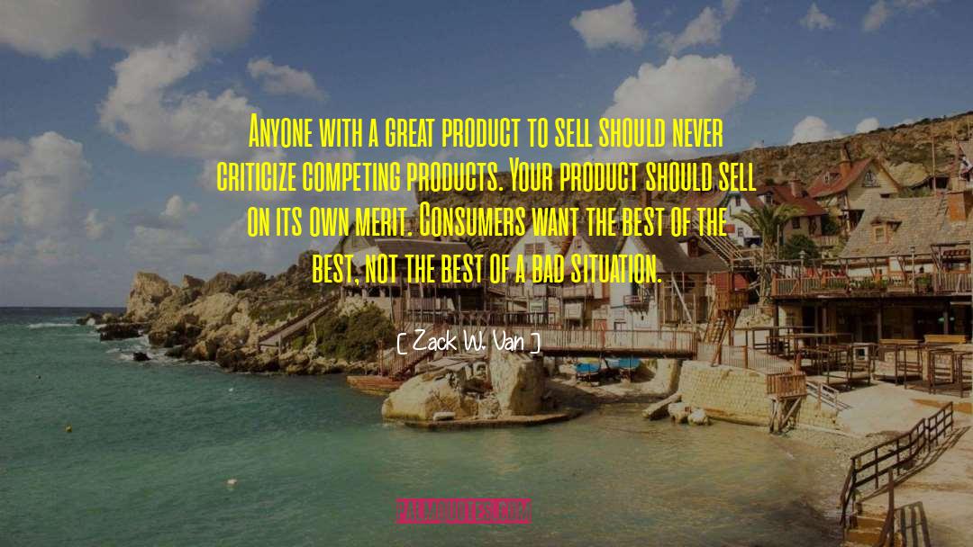 Product Demo quotes by Zack W. Van
