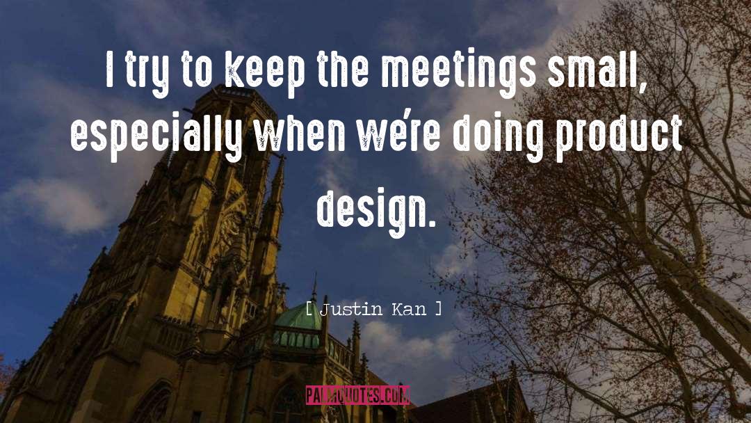 Product Design quotes by Justin Kan