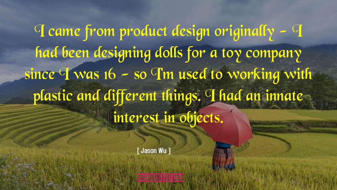 Product Design quotes by Jason Wu