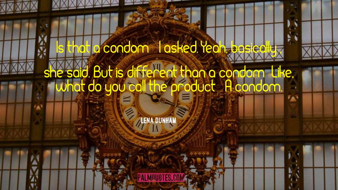 Product Innovation quotes by Lena Dunham