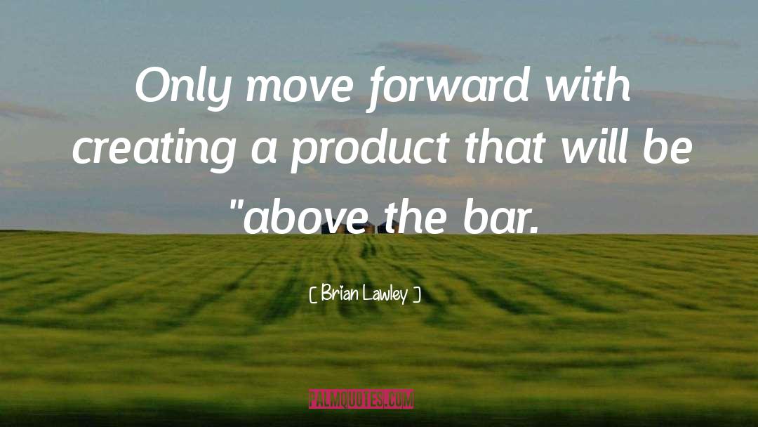 Product Management quotes by Brian Lawley