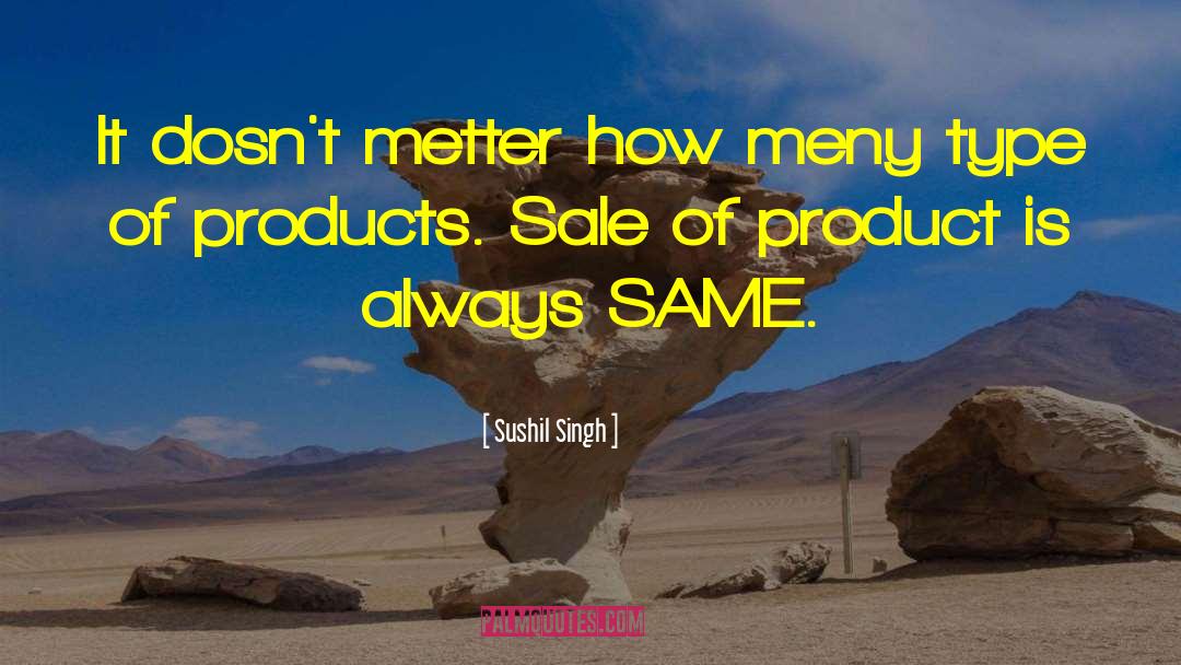 Product Management quotes by Sushil Singh