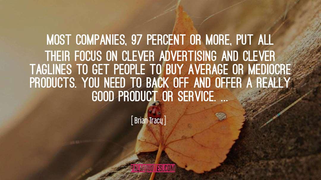 Product Placement quotes by Brian Tracy