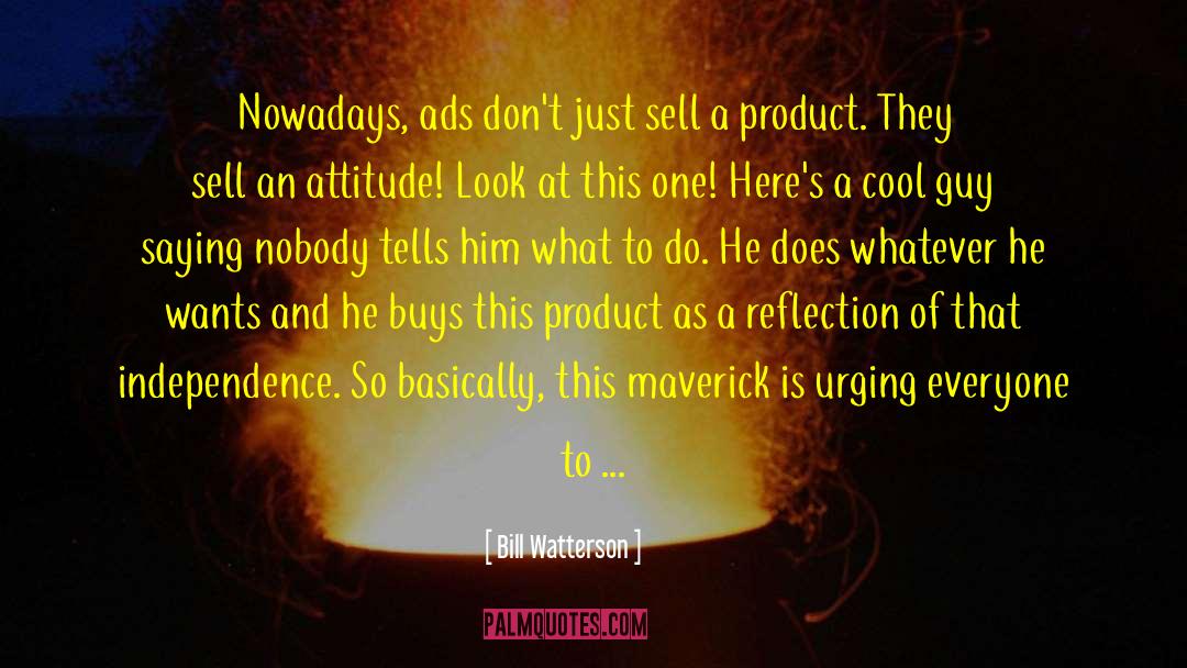 Product Thinking quotes by Bill Watterson
