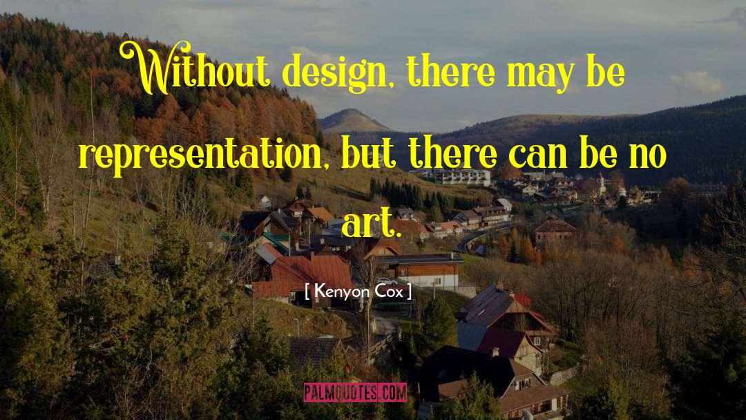 Production Design quotes by Kenyon Cox