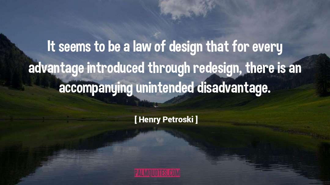 Production Design quotes by Henry Petroski