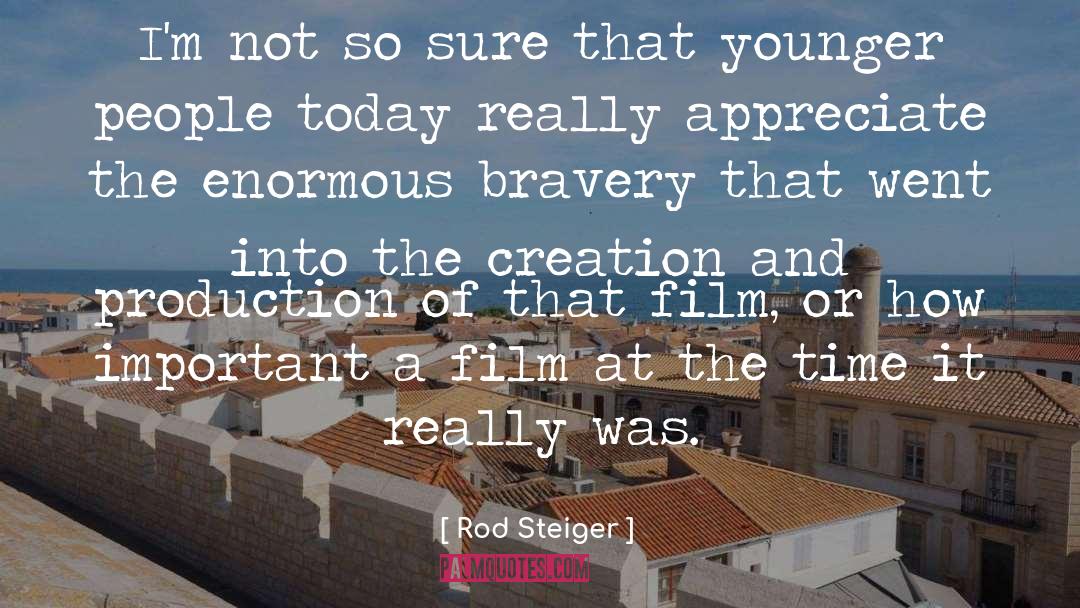 Production quotes by Rod Steiger