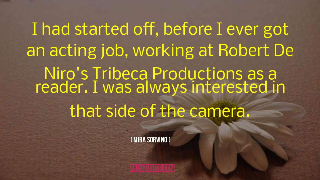 Productions quotes by Mira Sorvino