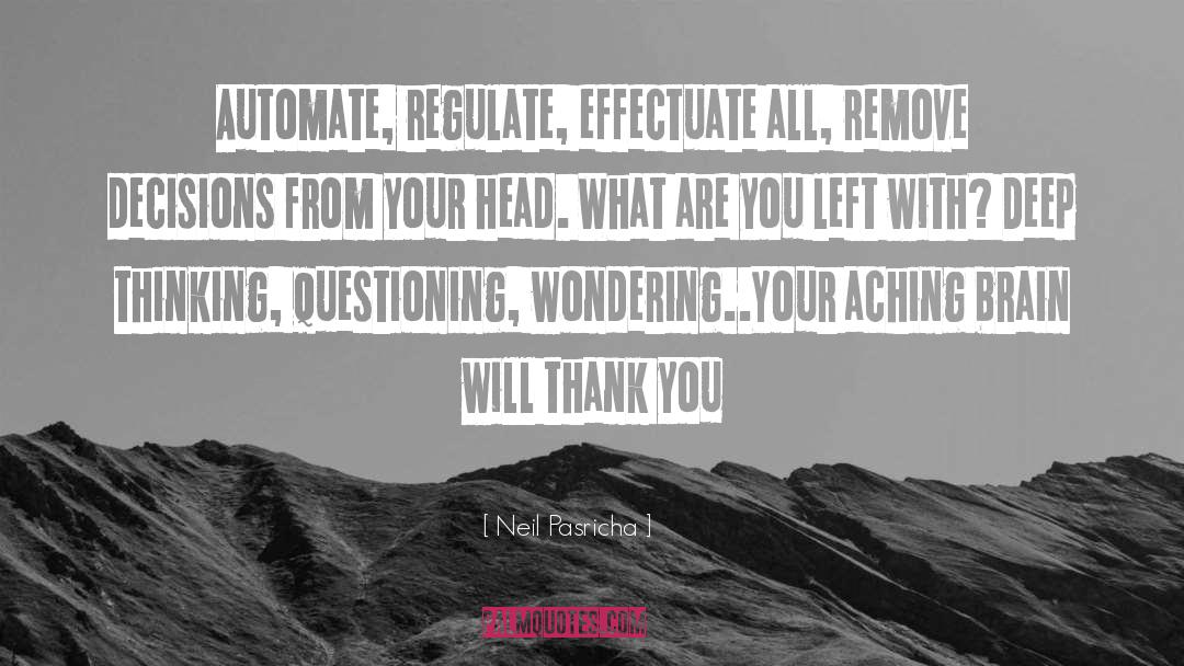 Productivity Promoter quotes by Neil Pasricha