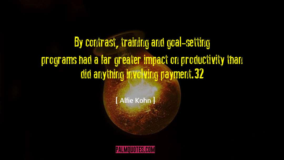 Productivity quotes by Alfie Kohn
