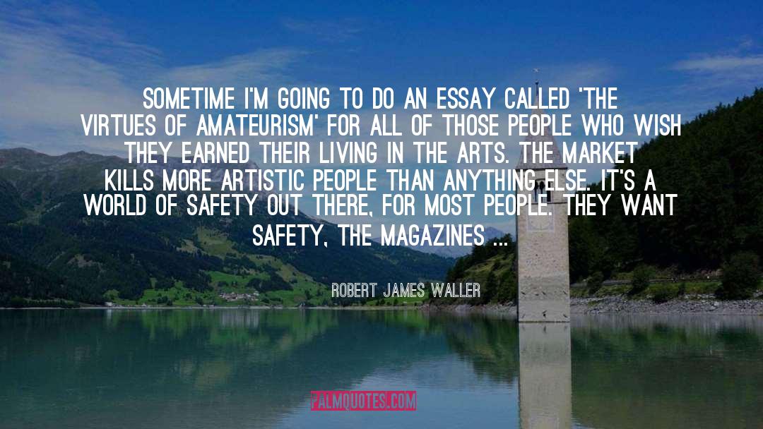 Products Of Science quotes by Robert James Waller