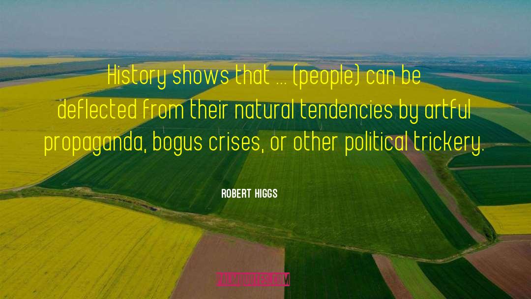 Prof Robert Hess quotes by Robert Higgs