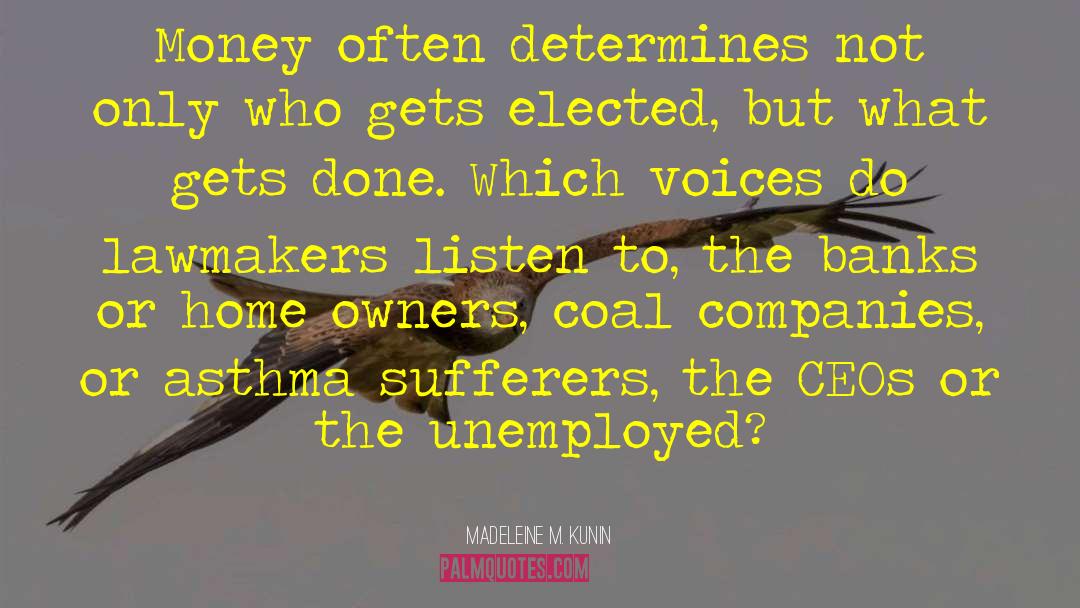 Profaned Coal quotes by Madeleine M. Kunin
