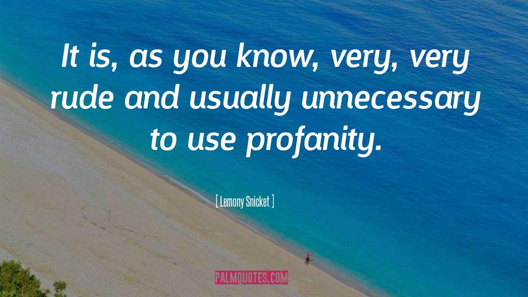 Profanity quotes by Lemony Snicket