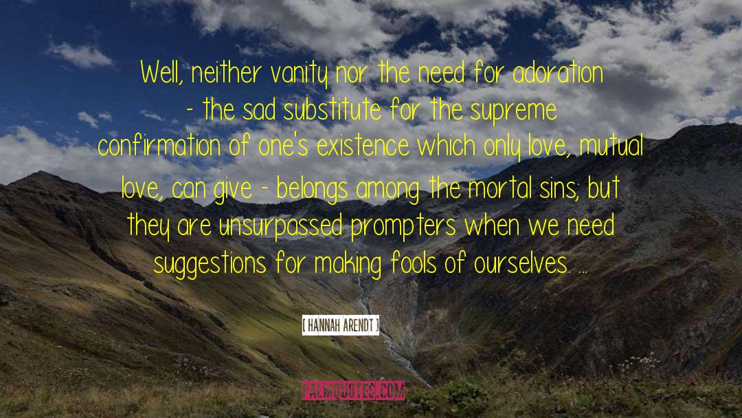Profess Love quotes by Hannah Arendt