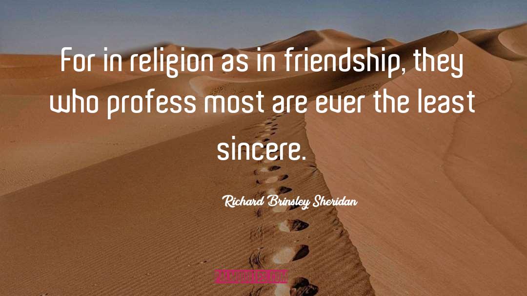 Profess quotes by Richard Brinsley Sheridan