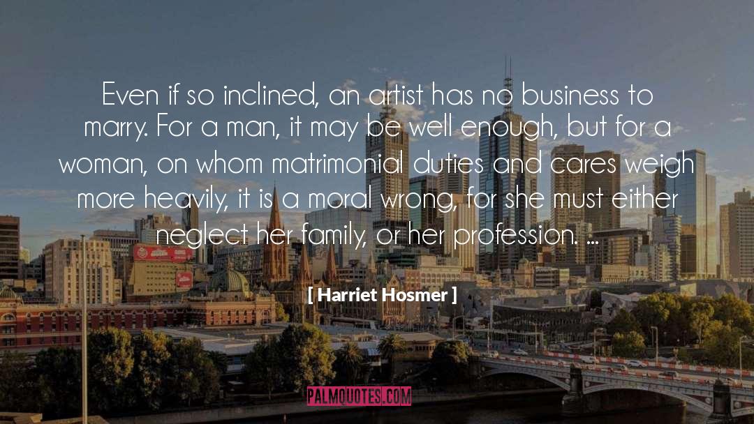 Profession quotes by Harriet Hosmer