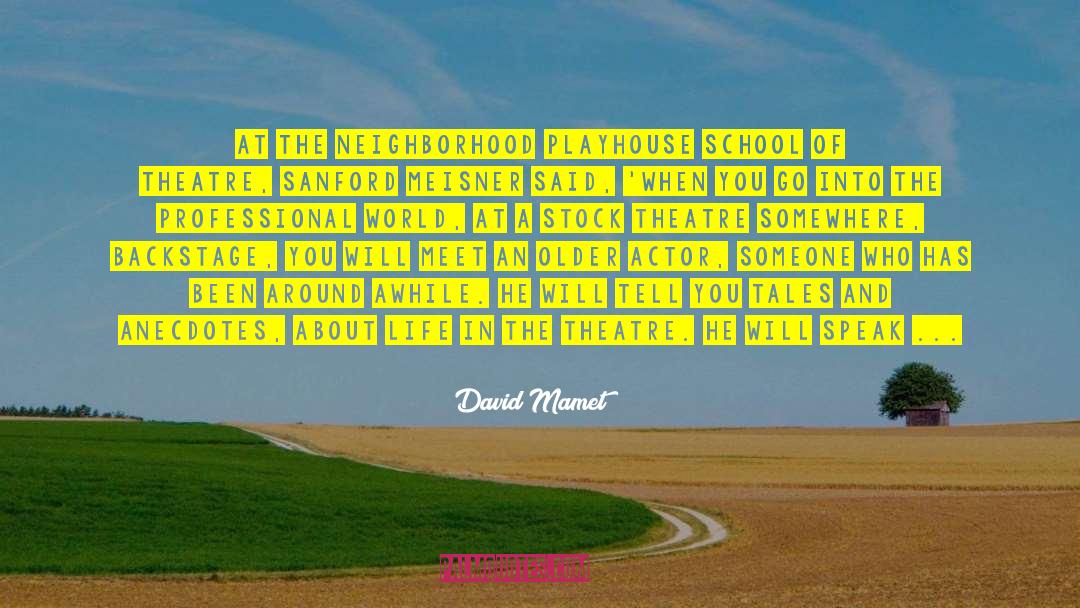 Professional Acting quotes by David Mamet