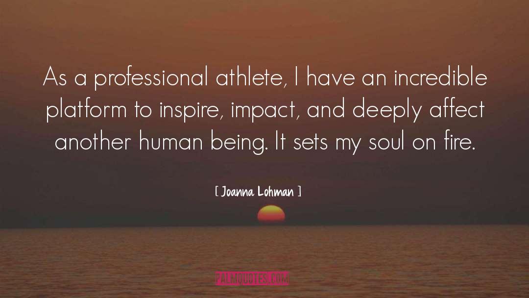 Professional Athlete quotes by Joanna Lohman