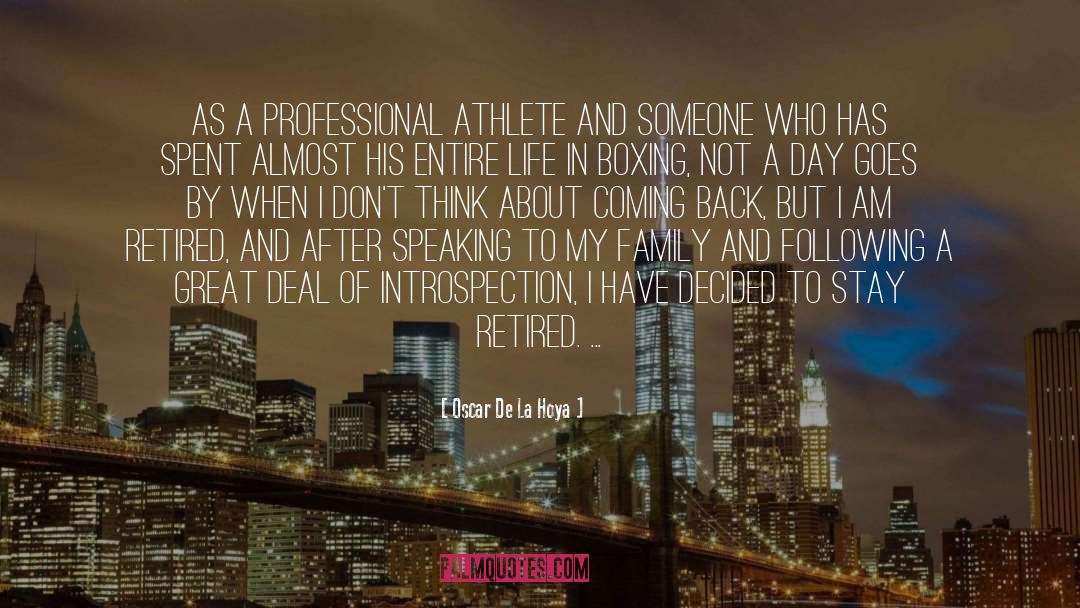 Professional Athlete quotes by Oscar De La Hoya