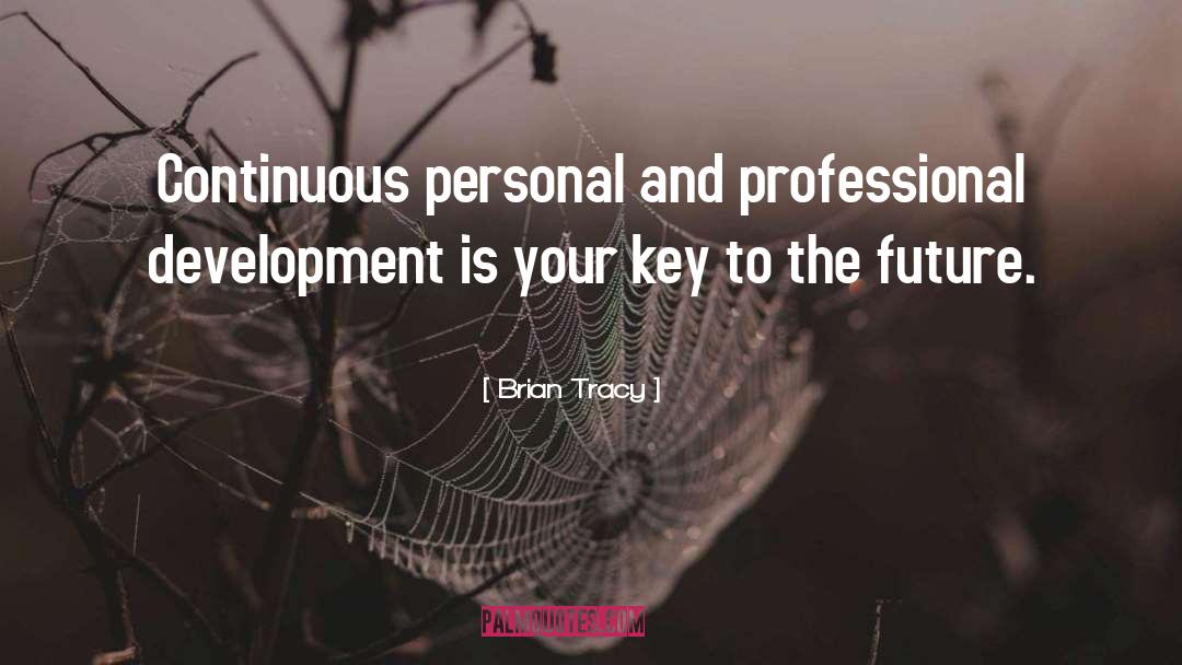 Professional Development quotes by Brian Tracy