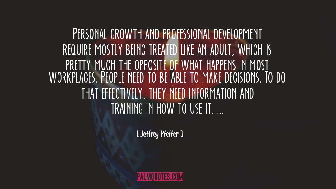 Professional Development quotes by Jeffrey Pfeffer