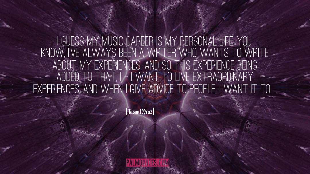 Professional Experience quotes by Jason Mraz