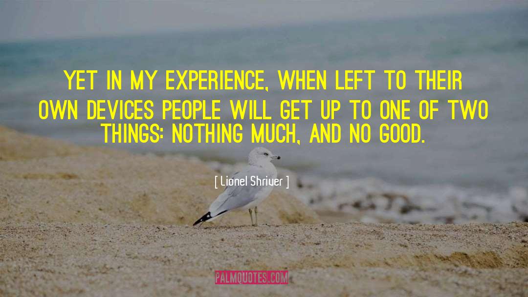 Professional Experience quotes by Lionel Shriver