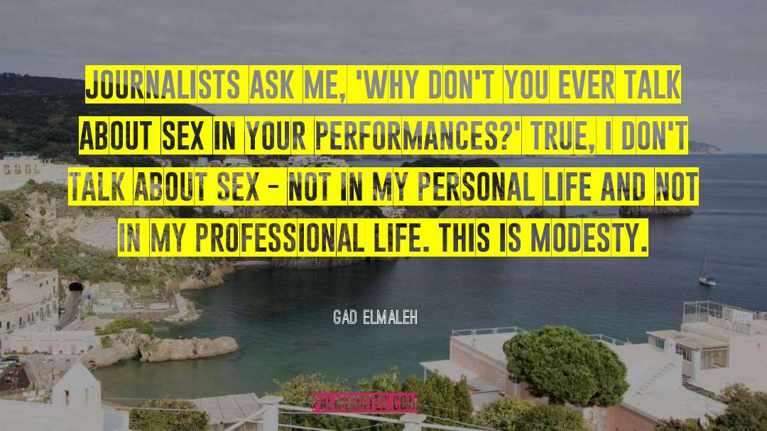 Professional Life quotes by Gad Elmaleh