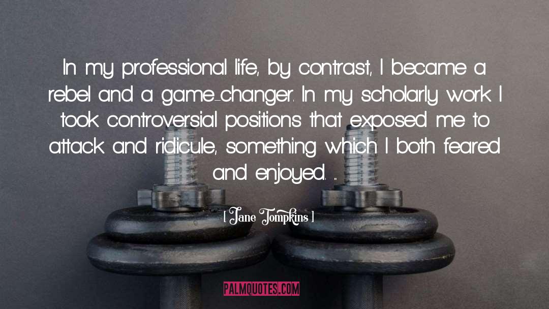 Professional Life quotes by Jane Tompkins