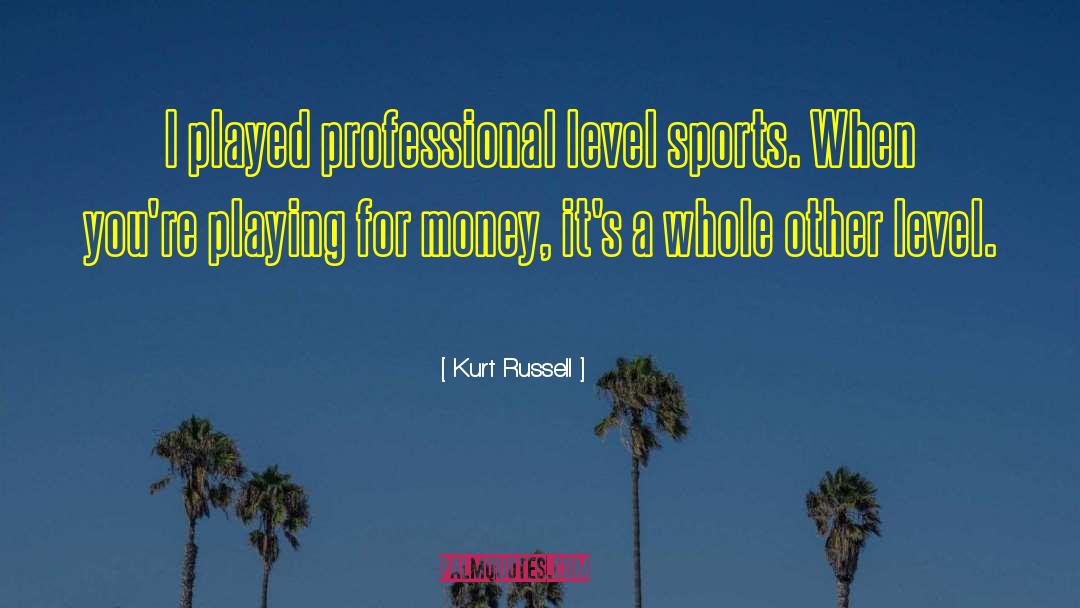 Professional Organizations quotes by Kurt Russell